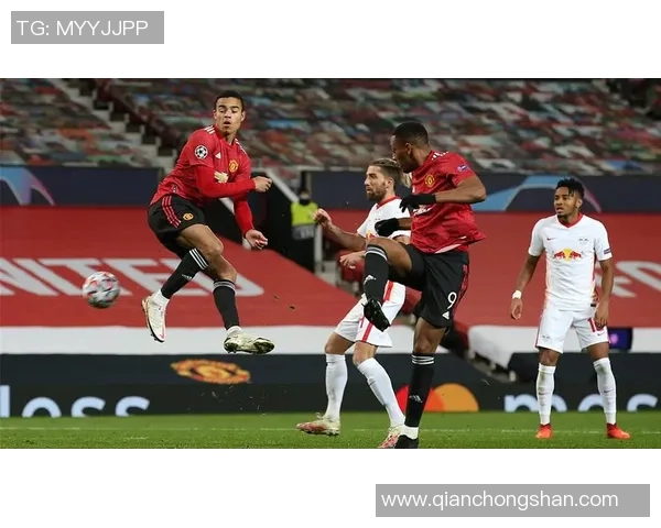 欧冠激战曼联逆转莱比锡全场沸腾转会风波再起