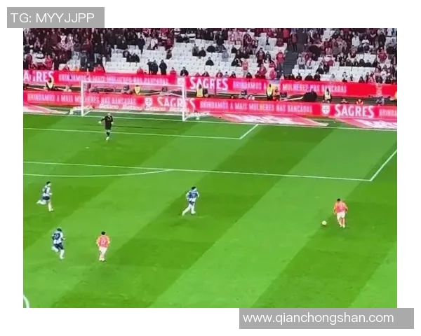 西甲激战波尔图险胜本菲卡点球大战瞬间点燃全场激情